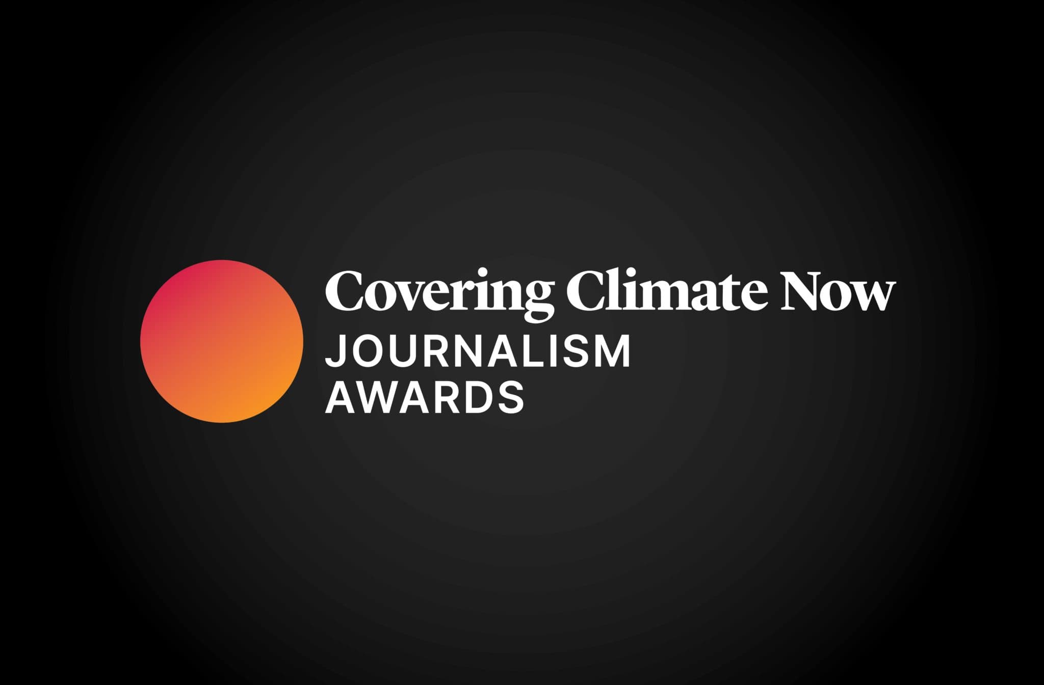 Covering Climate Now (CCNow) 2026 Journalism Awards for journalists worldwide.